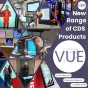 “Crystal Display Systems (CDS) Unveils Exciting New VUE Range of Displays”