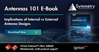 Symmetry Electronics New Antennas 101 Selector Guide E-Book is Now Available for Download