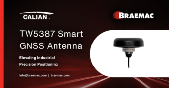 Elevating Industrial Precision Positioning with Calian Antenna Solutions Available Through Braemac
