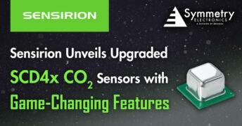 Upgraded Sensirion SCD4x CO2 Sensors Available Through Symmetry Electronics